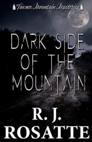 Dark Side of the Mountain