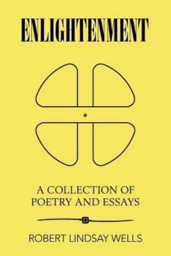 Enlightenment: A Collection of Poetry and Essays