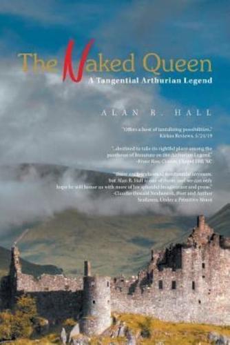 The Naked Queen: A Tangential Arthurian Legend