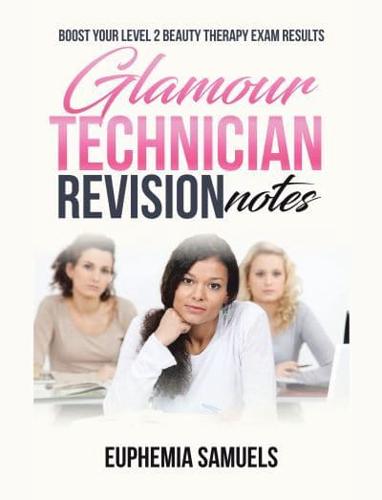 Glamour Technician Revision Notes