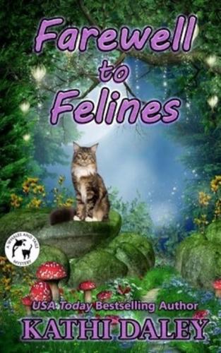 Farewell to Felines