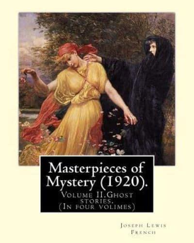 Masterpieces of Mystery (1920). By