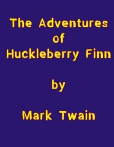 The Adventures of Huckleberry Finn