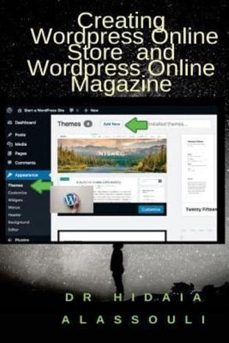 Creating Wordpress Online Store and Wordpress Online Magazine