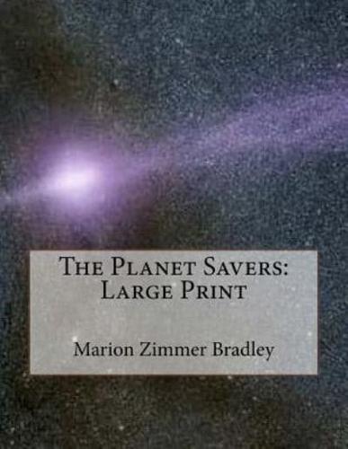 The Planet Savers