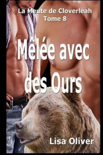 Melee Avec Des Ours