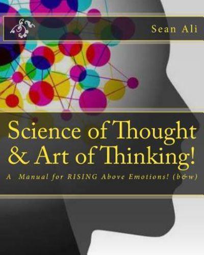 Science of Thought & Art of Thinking! (B&w)