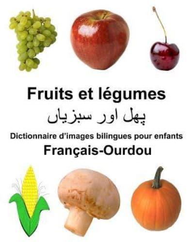 Français-Ourdou Fruits Et Légumes Dictionnaire D'images Bilingues Pour Enfants
