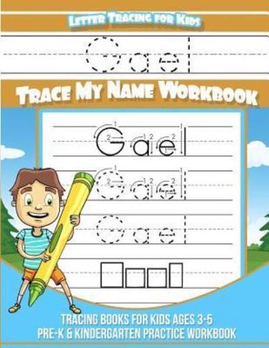 Gael Letter Tracing for Kids Trace My Name Workbook