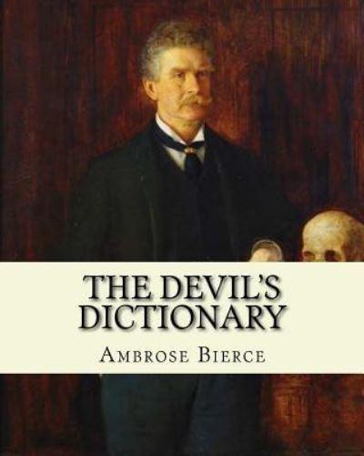 The Devil's Dictionary. By