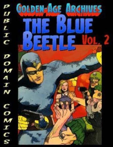 Blue Beetle Archives Vol.2