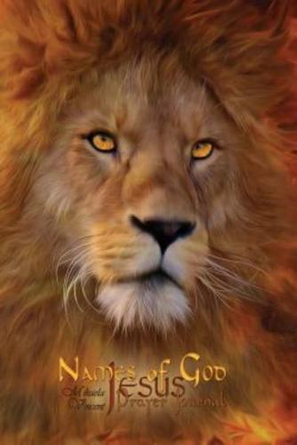 Names of God Prayer Journal - Lion of Judah Mane of Fire