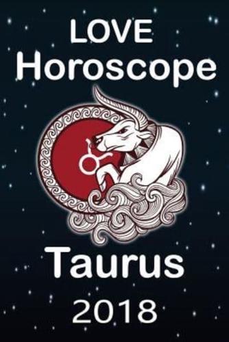 Taurus Love Taurus 2018