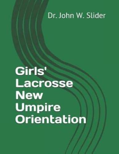 Girls' Lacrosse New Umpire Orientation