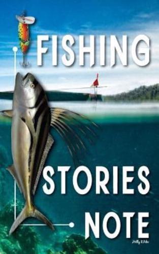 Fishing Stories Note