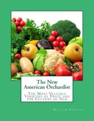 The New American Orchardist