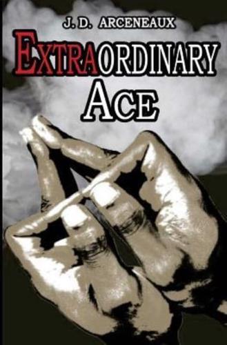 Extraordinary Ace