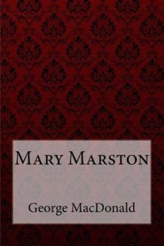 Mary Marston George MacDonald