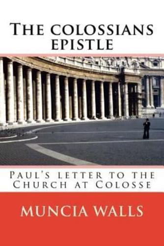 The Colossians Epistle