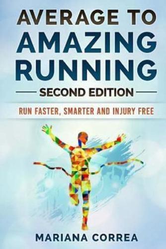 Average to Amazing Running