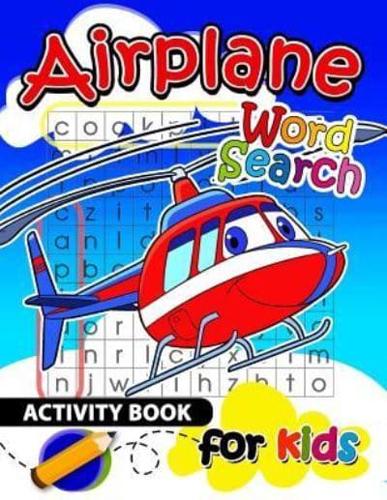 Airplane Word Search Activity Book for Kids