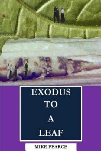 Exodus to a Leaf