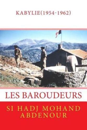 Les Baroudeurs De Kabylie