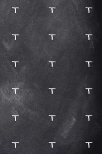 Monogram T Journal Personalized Monogram Pattern Custom Letter T Chalkboard