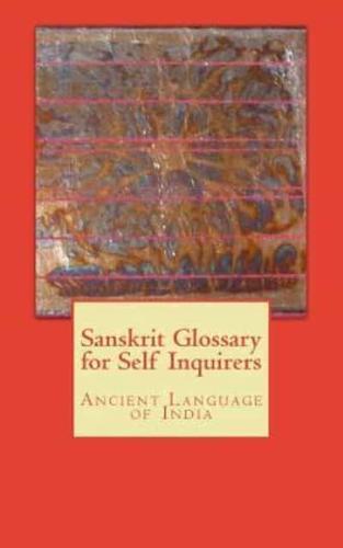 Sanskrit Glossary for Self Inquirers