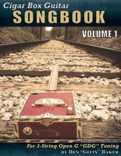 Cigar Box Guitar Songbook - Volume 1