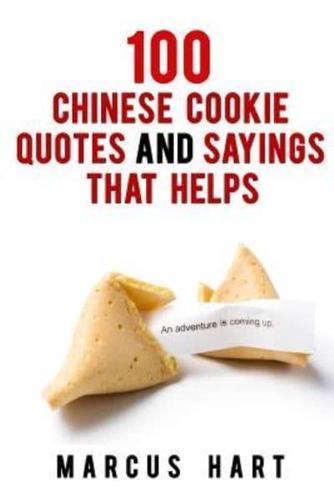 100 Chinese Cookie Quotes and Sayings That Helps