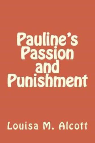 Pauline's Passion and Punishment