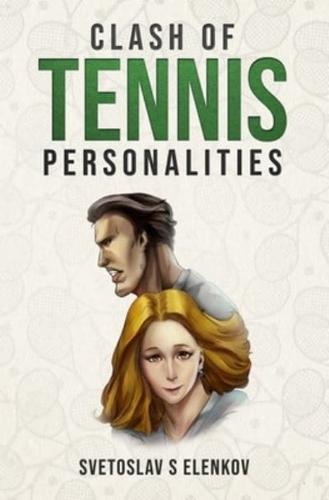 Clash of Tennis Personalities