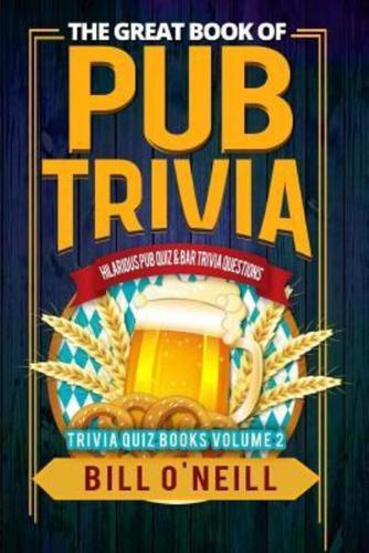 The Great Book of Pub Trivia