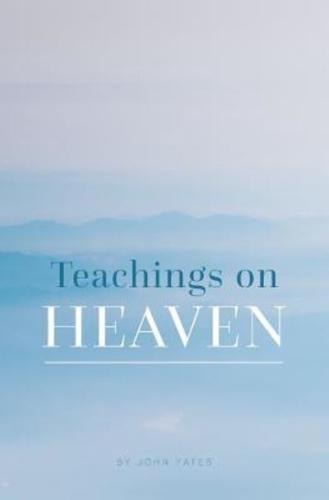 Teachings on Heaven