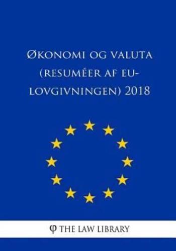 Økonomi Og Valuta (Resuméer Af EU-Lovgivningen) 2018