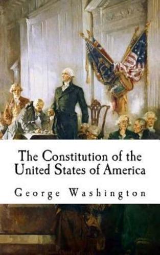 The Constitution of the United States of America