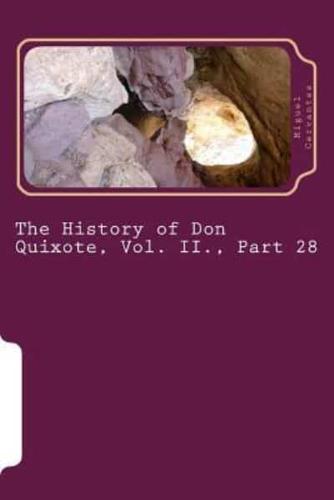 The History of Don Quixote, Vol. II., Part 28