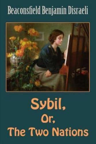 Sybil, Or, The Two Nations