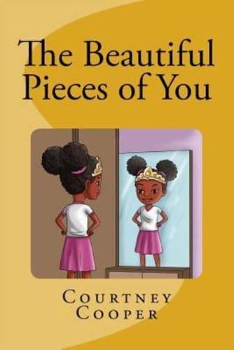 The Beautiful Pieces of You