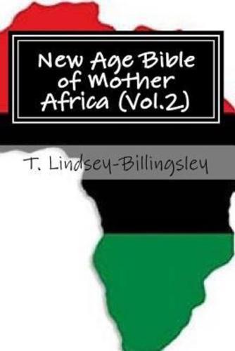 New Age Bible of Mother Africa (Vol.2)