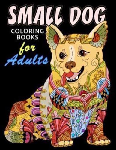 Small Dog Coloring Book for ADULTS