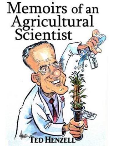 Memoirs of an Agricultural Scientist