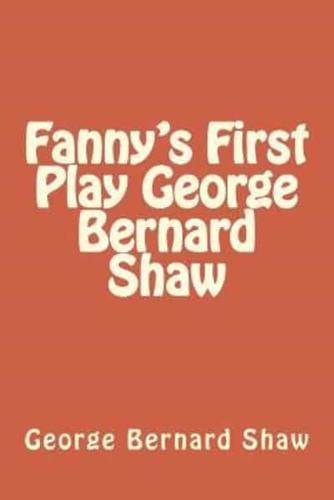 Fanny's First Play George Bernard Shaw