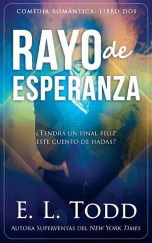 Rayo De Esperanza
