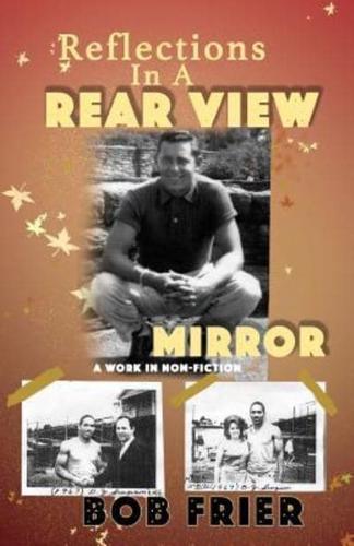 Reflections in a Rearview Mirror