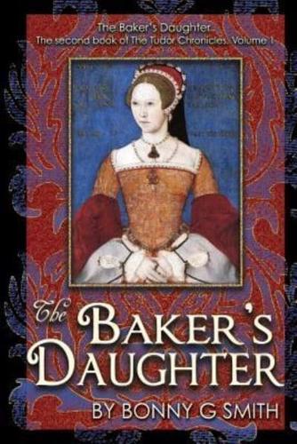 The Baker's Daughter, Volume 1