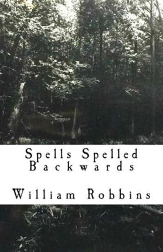 Spells Spelled Backwards