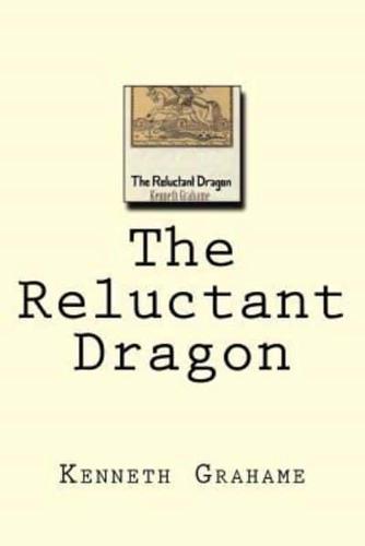 The Reluctant Dragon