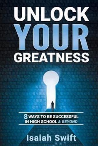 Unlock Your Greatness